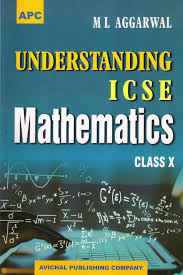 ICSE MATHEMATICS 10th ML AGARWAL